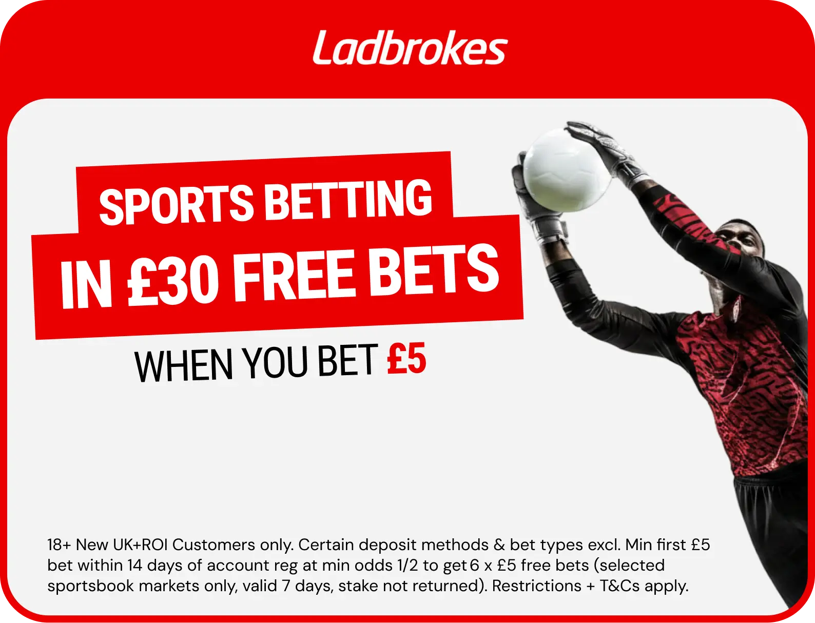 Ladbrokes offer — £5 in free bets when you bet £5